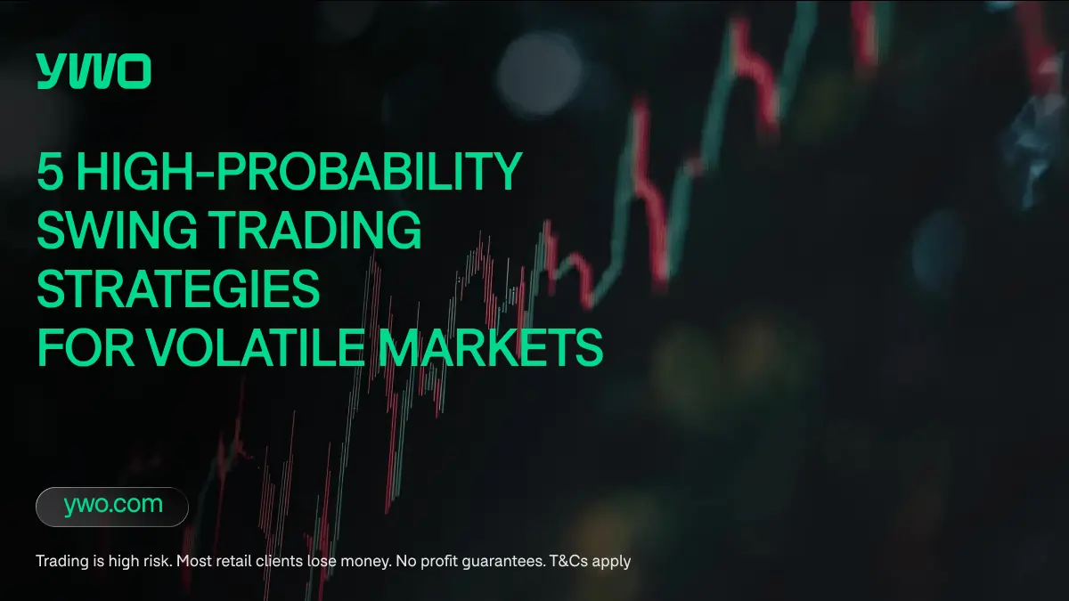 5 High-Probability Swing Trading Strategies for Volatile Markets