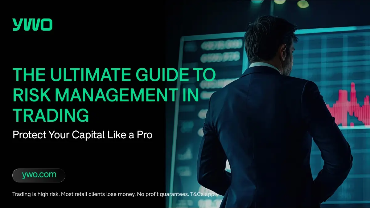 The Ultimate Guide to Risk Management in Trading: Protect Your Capital Like a Pro