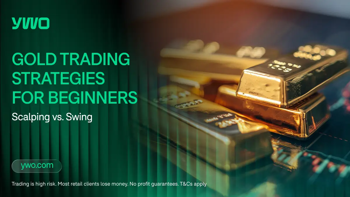 Gold Trading Strategies for Beginners (Scalping vs. Swing)