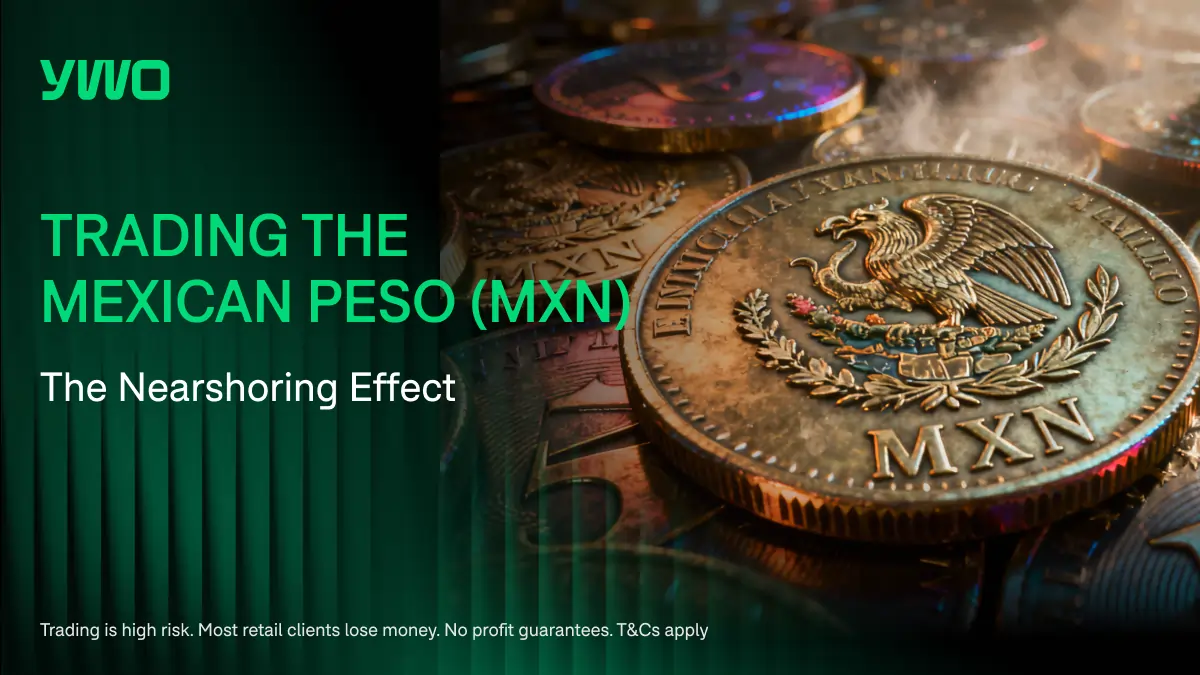 Giao dịch đồng Peso Mexico (MXN): Hiệu ứng Nearshoring