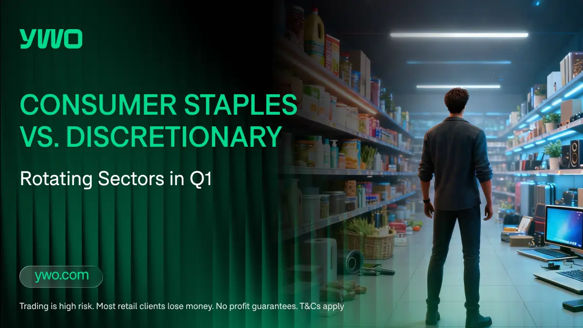 Consumer Staples vs. Discretionary: Rotating Sectors in Q1